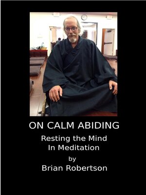 cover image of On Calm Abiding  Resting the Mind In Meditation